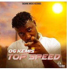 Og Kemis - Top Speed