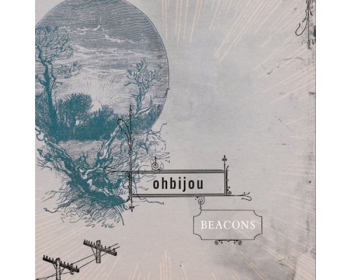 Ohbijou - Beacons