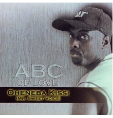 Oheneba Kissi - ABC Of Love