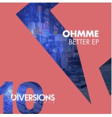 Ohmme - Better EP