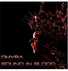 Ohyra - Bound In Blood