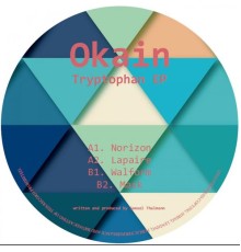 Okain - Tryptophan EP (Original Mix)