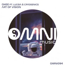Okee, Lucida & Cryogenics - Art of Vision (Original Mix)