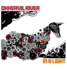 Okkervil River - In A Light