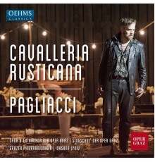 Oksana Lyniv, Grazer Philharmoniker - Mascagni: Cavalleria rusticana - Leoncavallo: Pagliacci (Live)