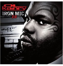 Ol Kainry - Iron Mic 2.0