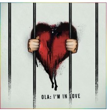 Ola - I'm in Love