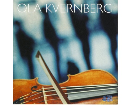 Ola Kvernberg - Ola Kvernberg