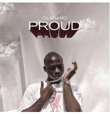 Oladapo - Proud