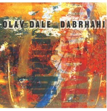 Olav Dale - Dabrhahi