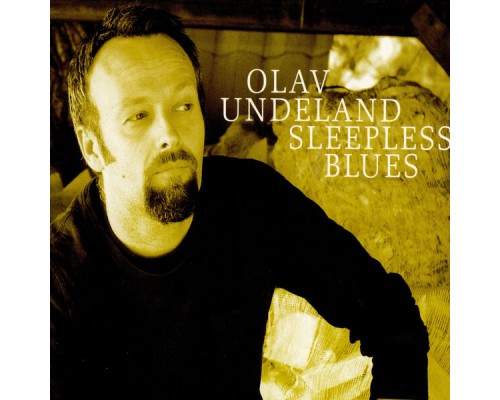 Olav Undeland - Sleepless Blues