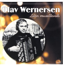 Olav Wernersen - Liten Musettevals