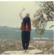 Olcay Kılıççı - Xale Halaylar