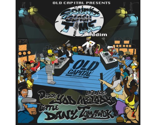 Old Capital - Soundclash Time Riddim