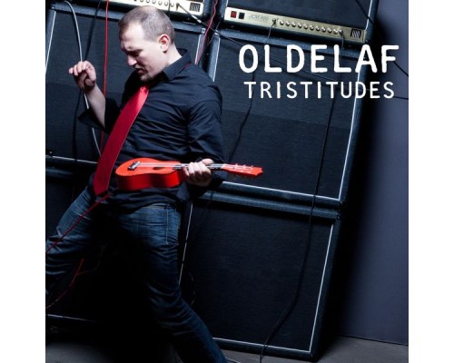 Oldelaf - Tristitudes