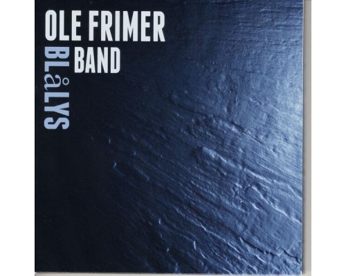 Ole Frimer Band - Blålys