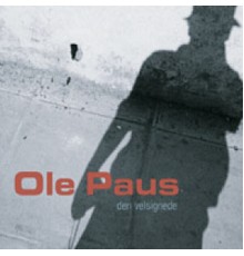 Ole Paus - Den Velsignede