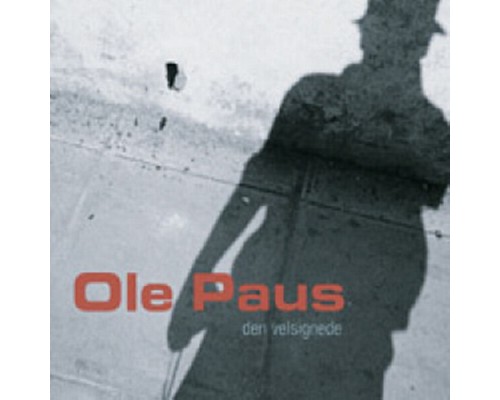 Ole Paus - Den Velsignede