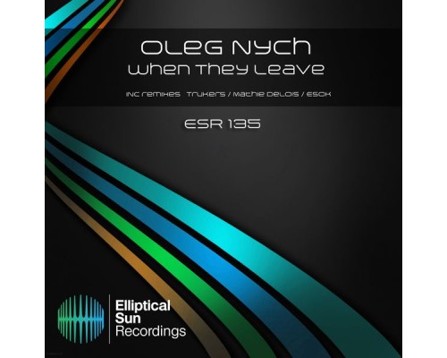 Oleg Nych - When They Leave