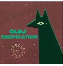 Olej - Respiration (Original Mix)