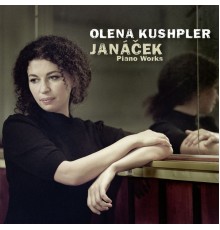 Olena Kushpler - Janáček: Piano Works