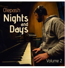 Olepash - Nights and Days 2