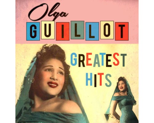 Olga Guillot - Greatest Hits