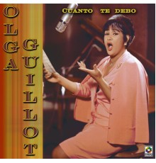 Olga Guillot - Cuanto Te Debo