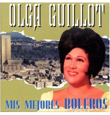 Olga Guillot - Sus 50 Mejores Boleros