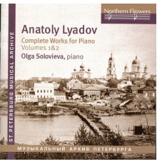 Olga Solovieva - Lyadov: Complete Works for Piano, Vols. 1 & 2