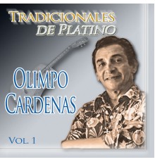 Olimpo Cardenas - Tradicionales de Platino, Vol. 1