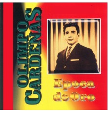 Olimpo Cardenas - Epoca de Oro