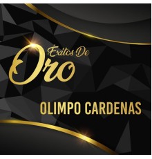 Olimpo Cardenas - Éxitos de Oro