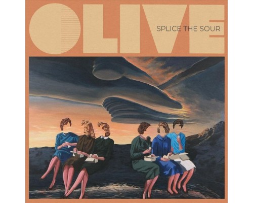 Olive - Splice the Sour