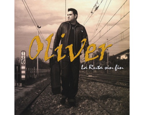 Oliver - La ruta sin fin Oliver - La ruta sin fin