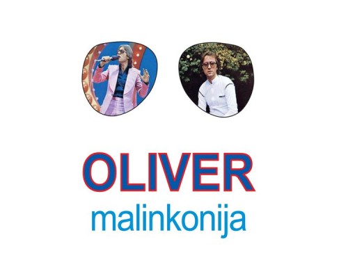 Oliver Dragojevic - Malinkonija