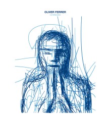 Oliver Ferrer - Changes (Original Mix)