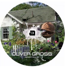 Oliver Gross - Minertira EP