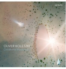 Oliver Koletzki - Childhood Basslines