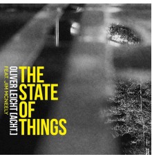 Oliver Leicht - The State of Things