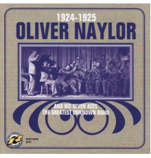 Oliver Naylor - Oliver Naylor 1924-1925