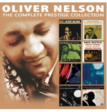 Oliver Nelson - The Complete Prestige Collection