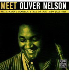 Oliver Nelson - Meet Oliver Nelson