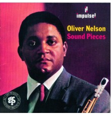 Oliver Nelson - Sound Pieces