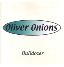 Oliver Onions - Bulldozer