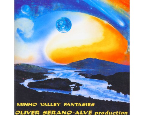 Oliver Serano-Alve - Minho Valley Fantasies