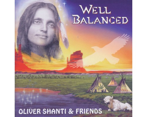 Oliver Shanti & Friends - Well Balanced