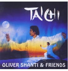 Oliver Shanti & Friends - Tai Chi