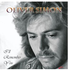 Oliver Simon - I'll Remember You