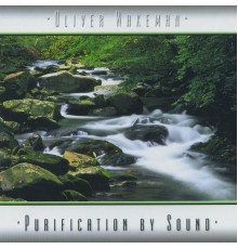 Oliver Wakeman - Purification by Sound